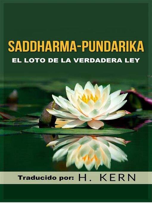 Title details for Saddharma Pundarika (Traducido) by H. Kern - Available